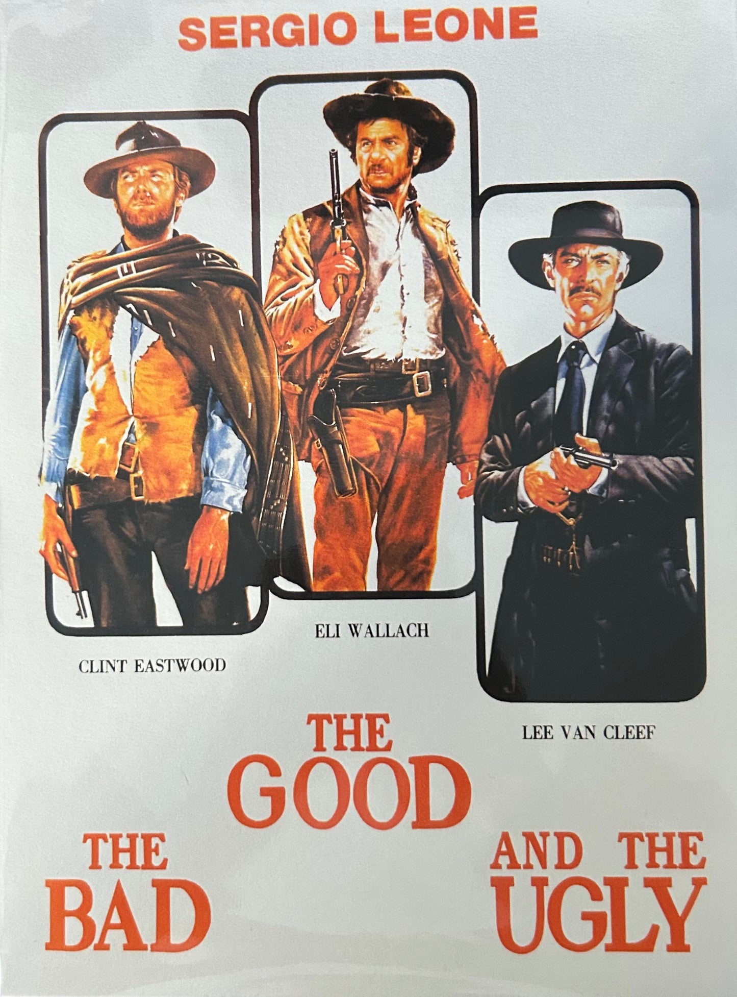 The Good, The Bad And The Ugly Poster