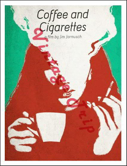 Coffee and Cigarettes Poster