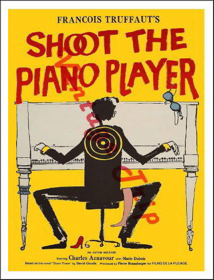 Shoot the Piano Player Poster